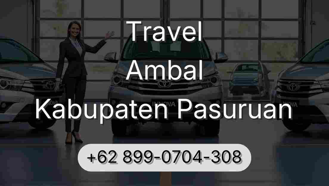 Travel Ambal Kabupaten Pasuruan