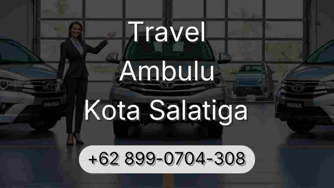 Travel Ambulu Kota Salatiga
