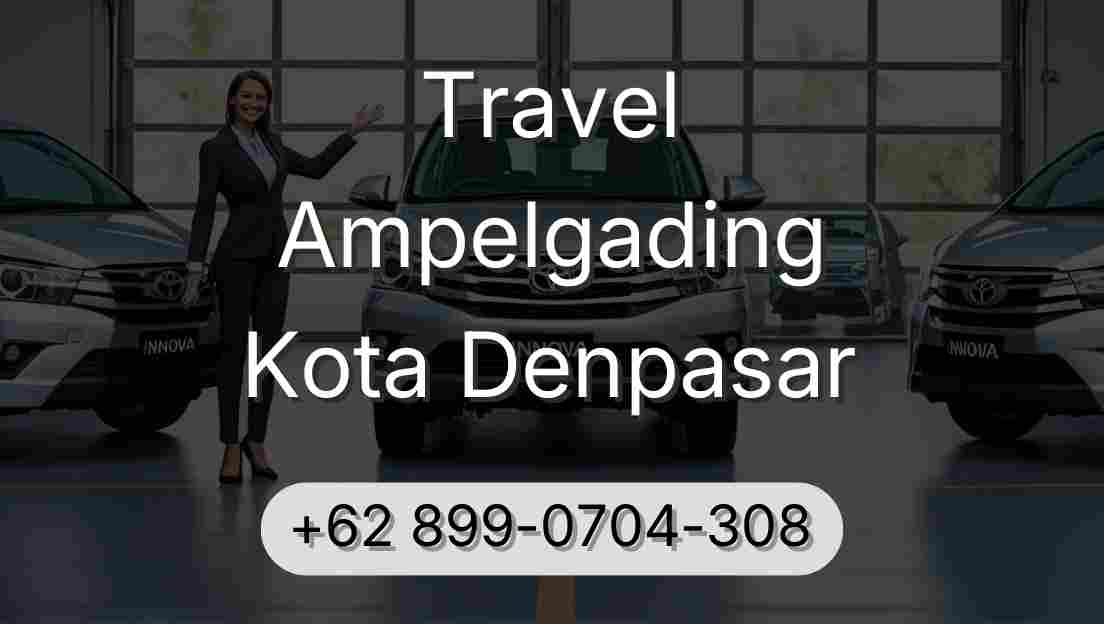 Travel Ampelgading Kota Denpasar
