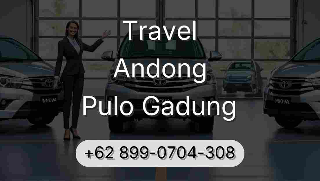 Travel Andong Pulo Gadung