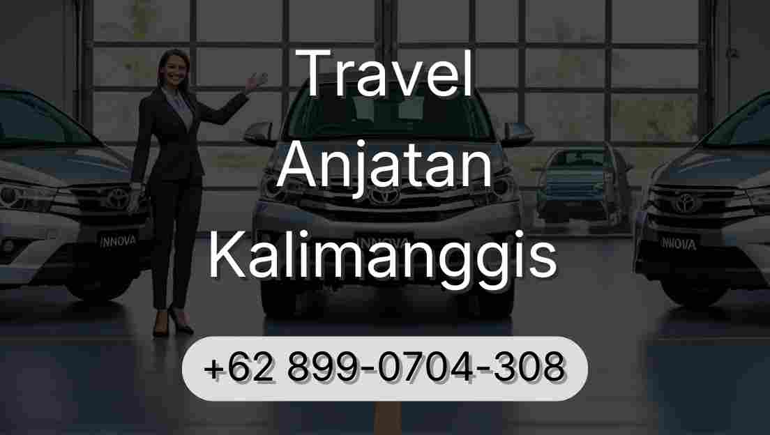 Travel Anjatan Kalimanggis