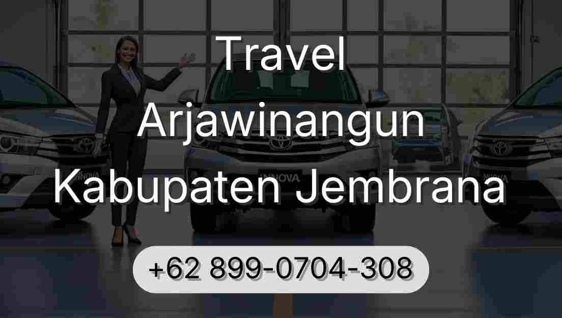 Travel Arjawinangun Kabupaten Jembrana