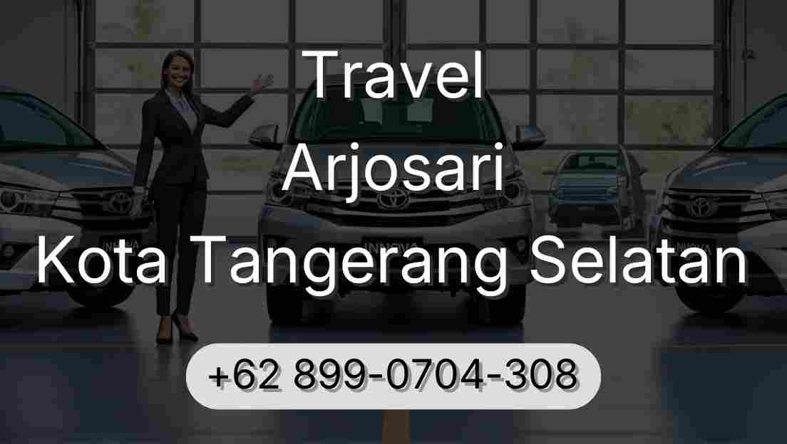 Travel Arjosari Kota Tangerang Selatan