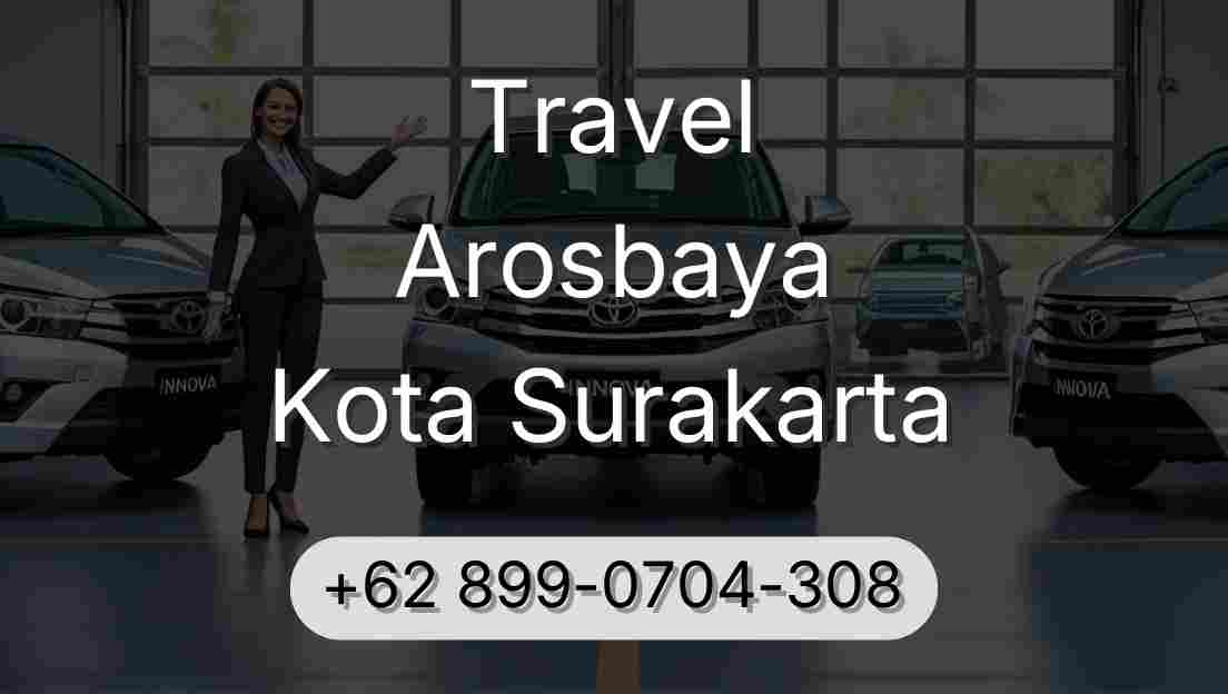 Travel Arosbaya Kota Surakarta