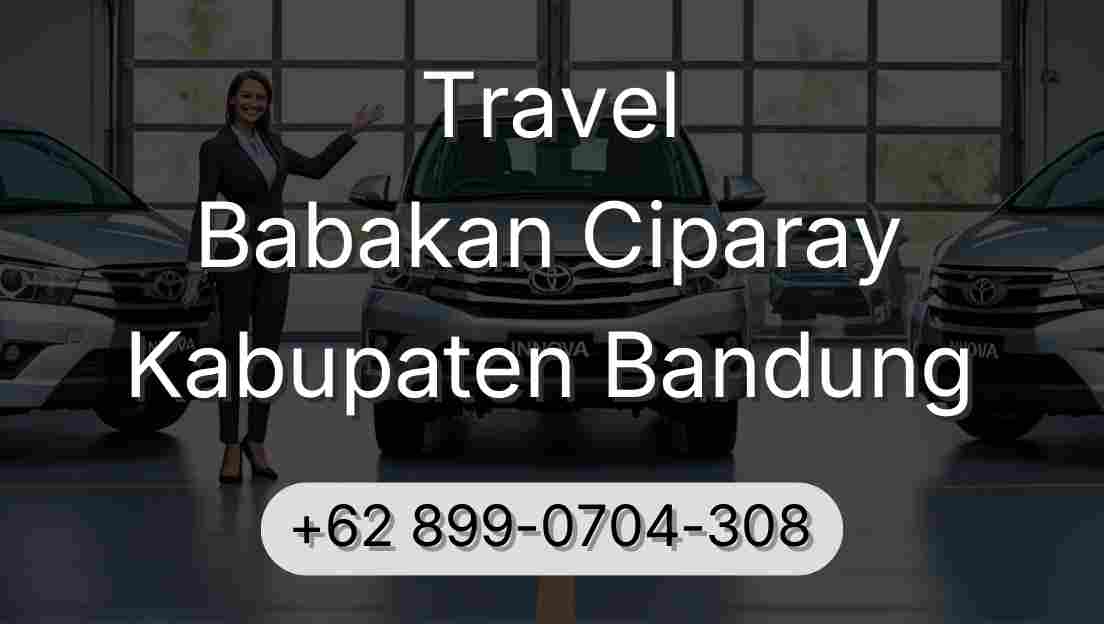 Travel Babakan Ciparay Kabupaten Bandung