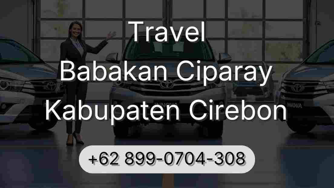 Travel Babakan Ciparay Kabupaten Cirebon
