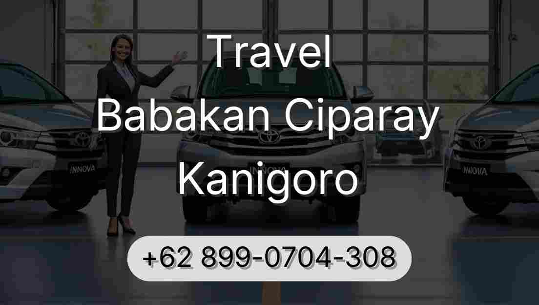 Travel Babakan Ciparay Kanigoro