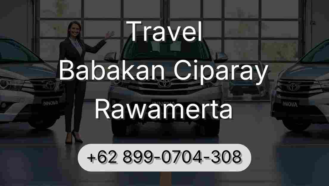 Travel Babakan Ciparay Rawamerta