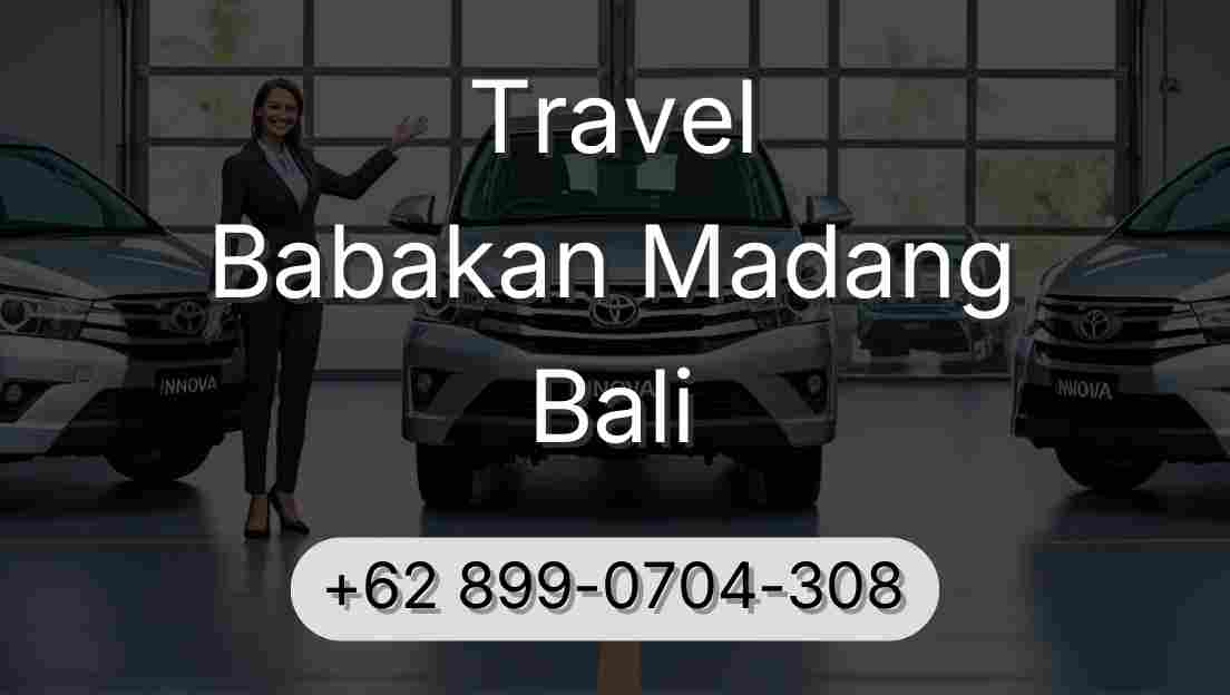 Travel Babakan Madang Bali