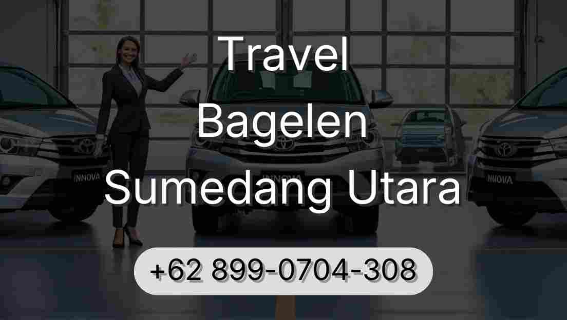 Travel Bagelen Sumedang Utara