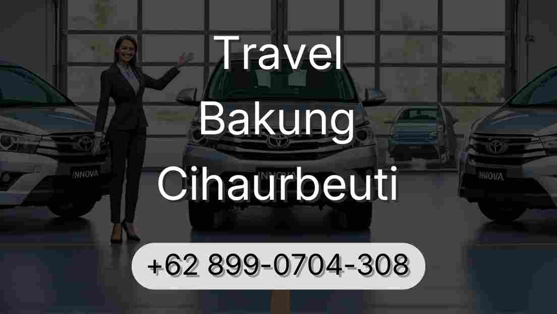 Travel Bakung Cihaurbeuti