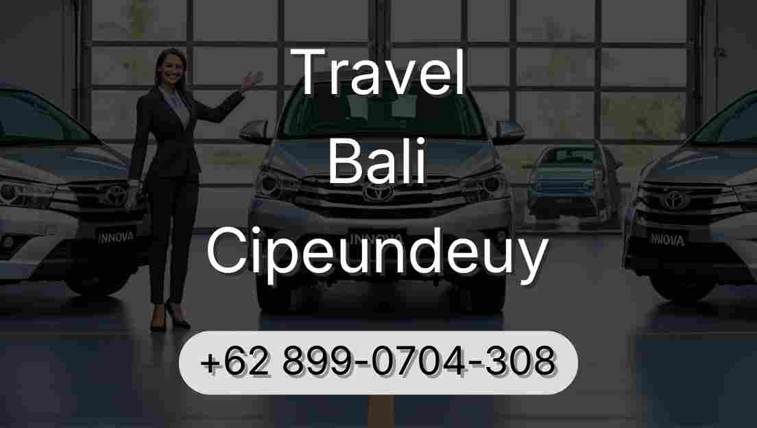 Travel Bali Cipeundeuy