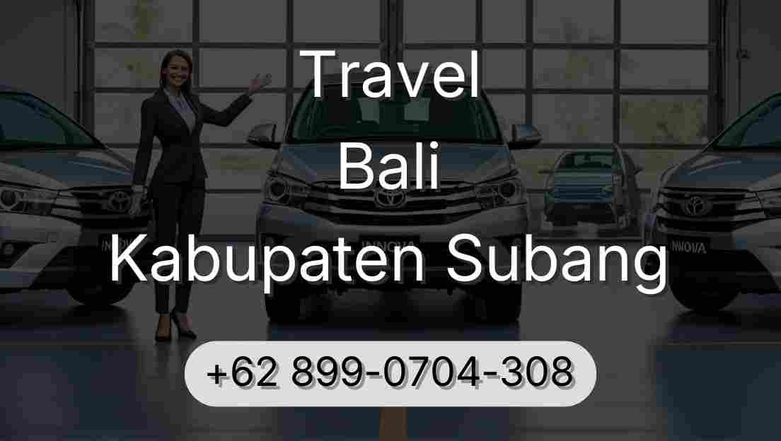Travel Bali Kabupaten Subang