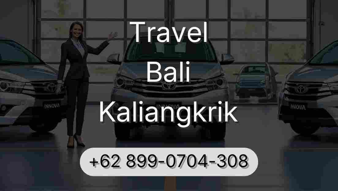 Travel Bali Kaliangkrik