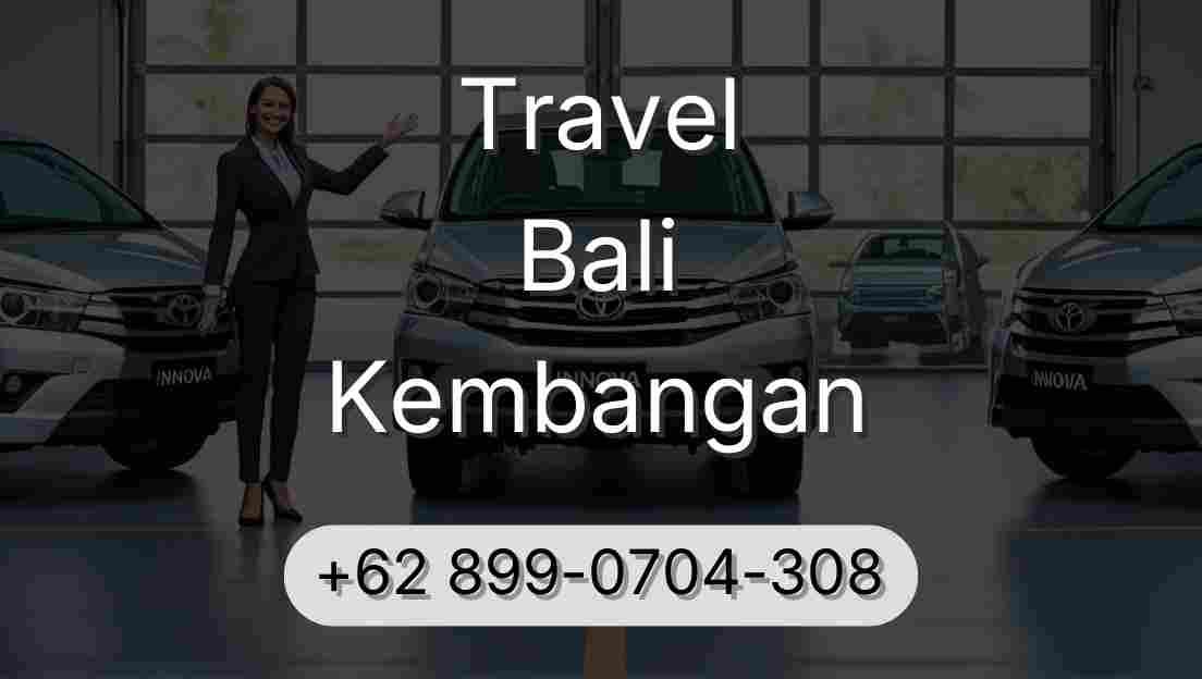 Travel Bali Kembangan