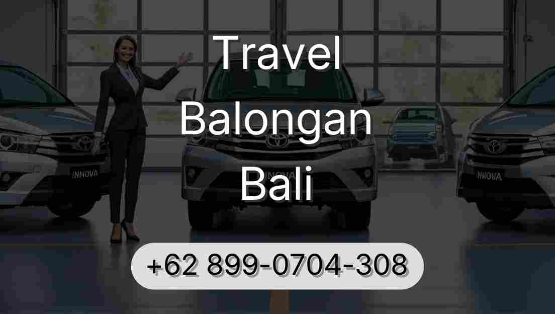 Travel Balongan Bali