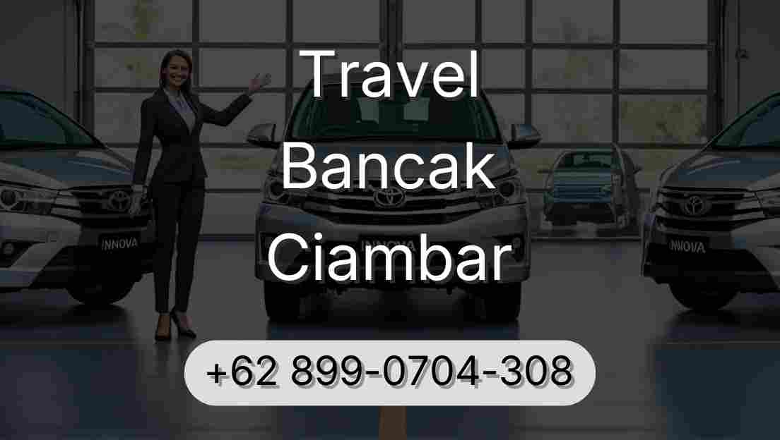 Travel Bancak Ciambar