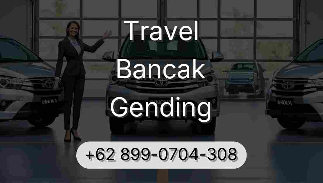 Travel Bancak Gending