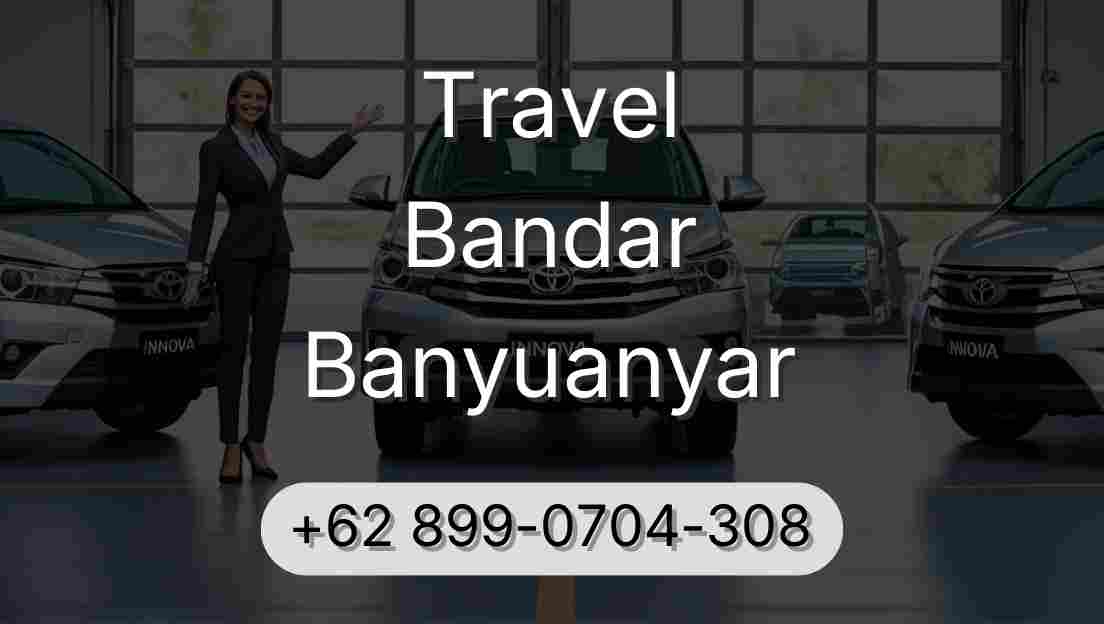 Travel Bandar Banyuanyar
