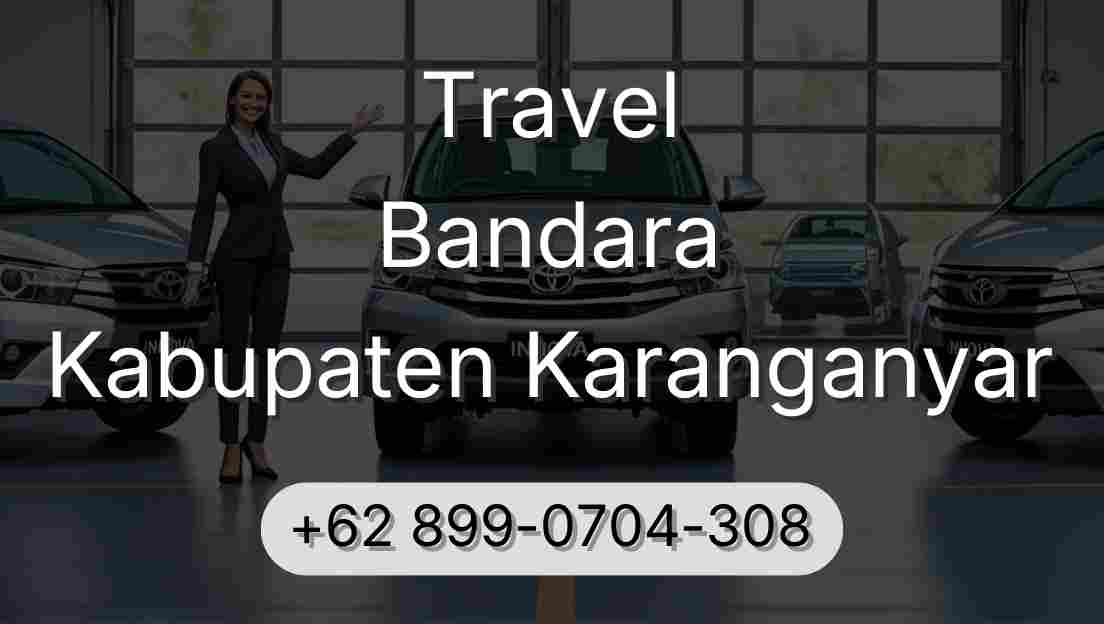 Travel Bandara Kabupaten Karanganyar