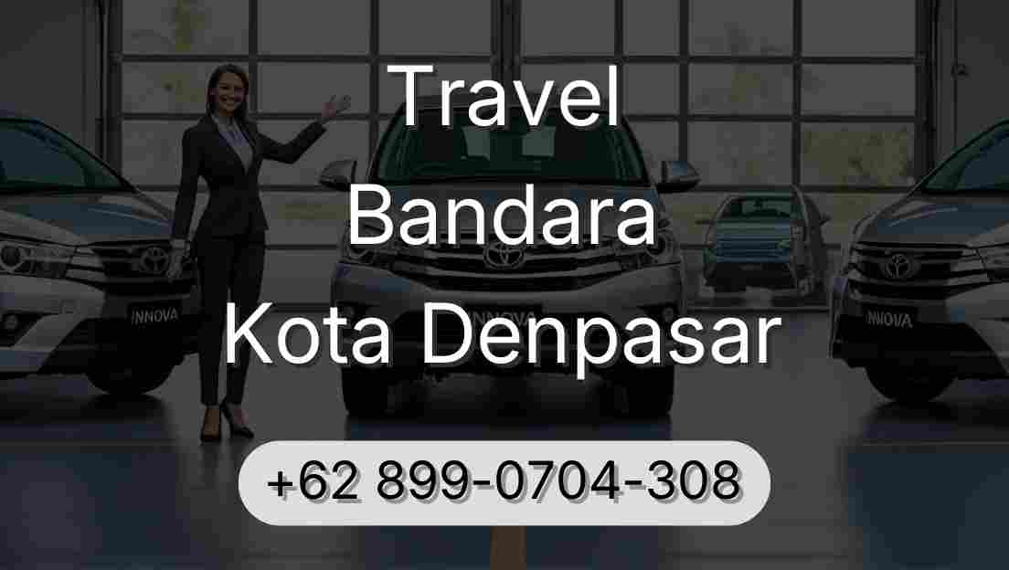Travel Bandara Kota Denpasar