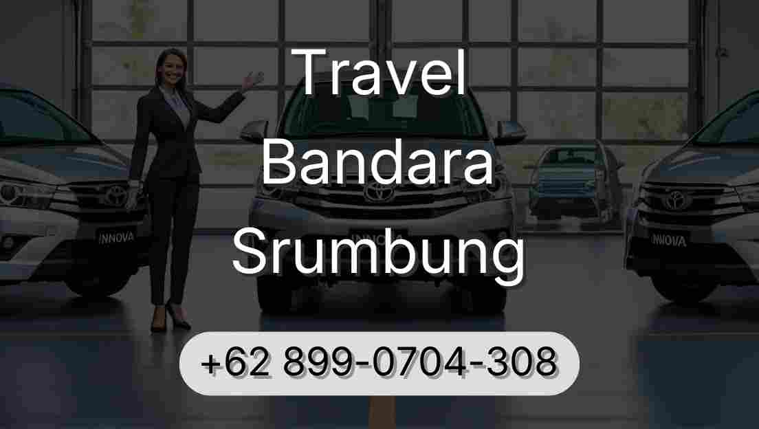 Travel Bandara Srumbung
