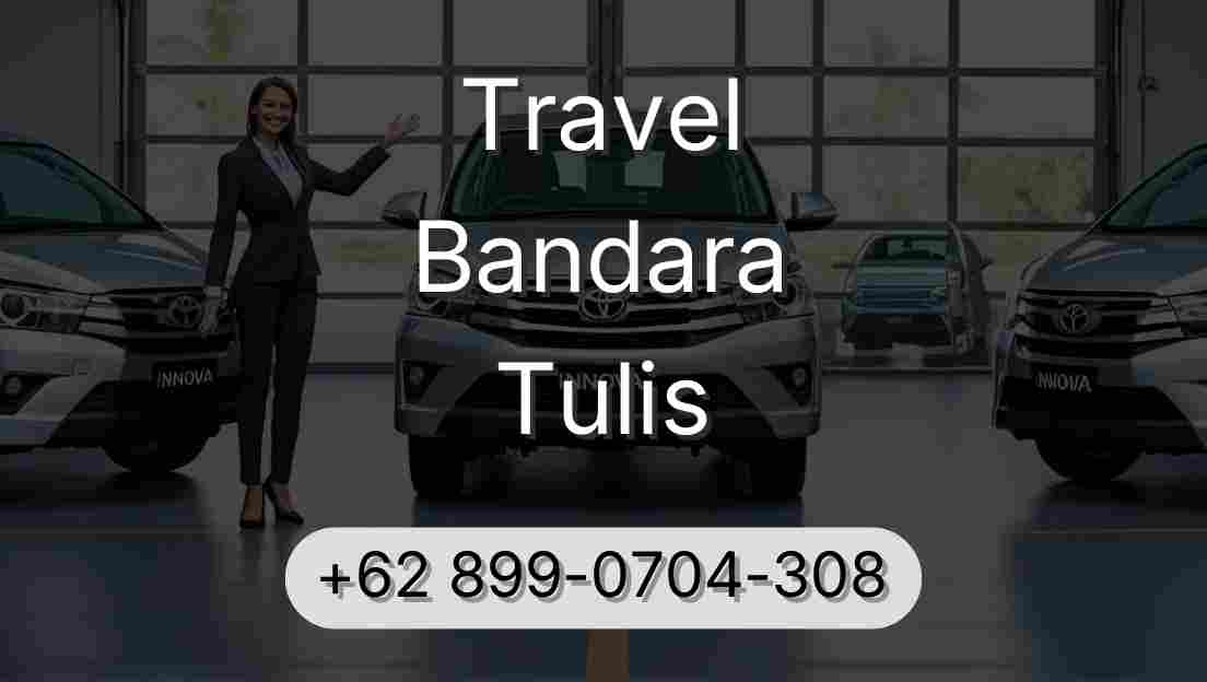 Travel Bandara Tulis