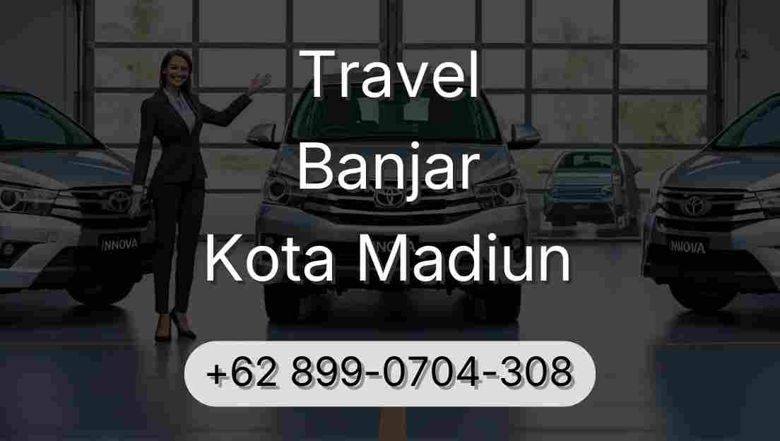 Travel Banjar Kota Madiun