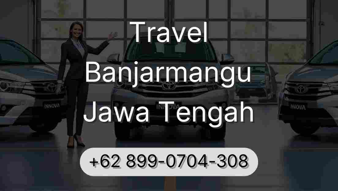 Travel Banjarmangu Jawa Tengah