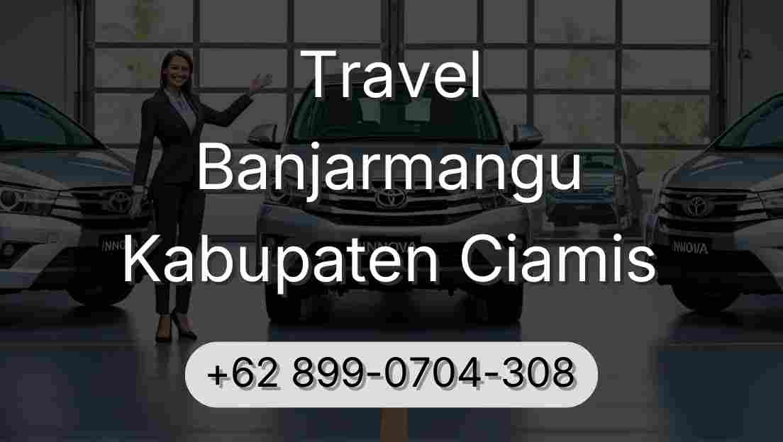 Travel Banjarmangu Kabupaten Ciamis