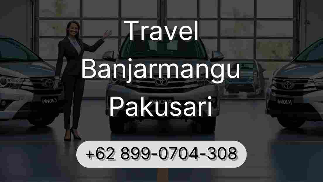 Travel Banjarmangu Pakusari