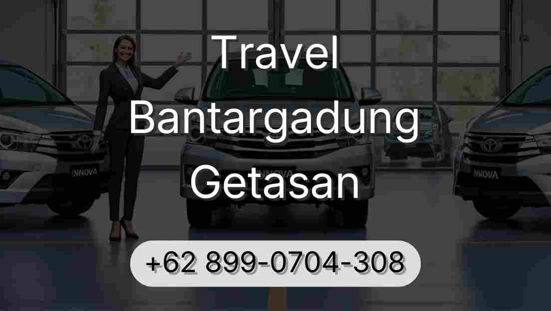 Travel Bantargadung Getasan