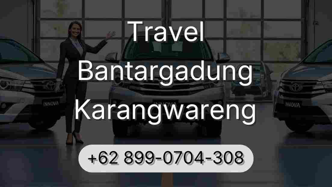 Travel Bantargadung Karangwareng