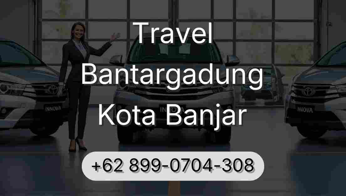 Travel Bantargadung Kota Banjar