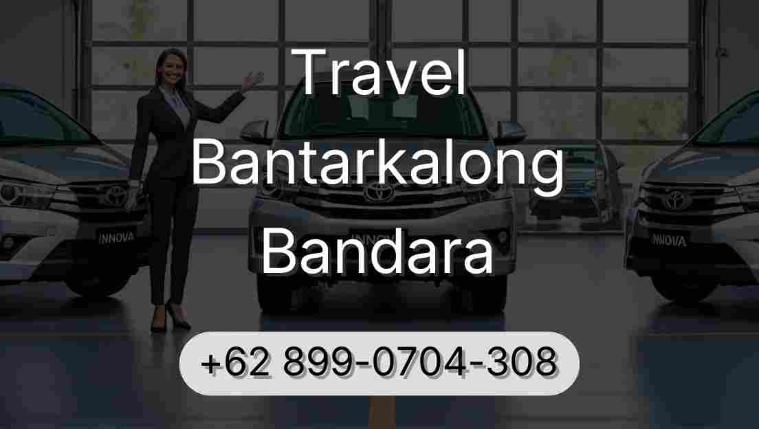 Travel Bantarkalong Bandara