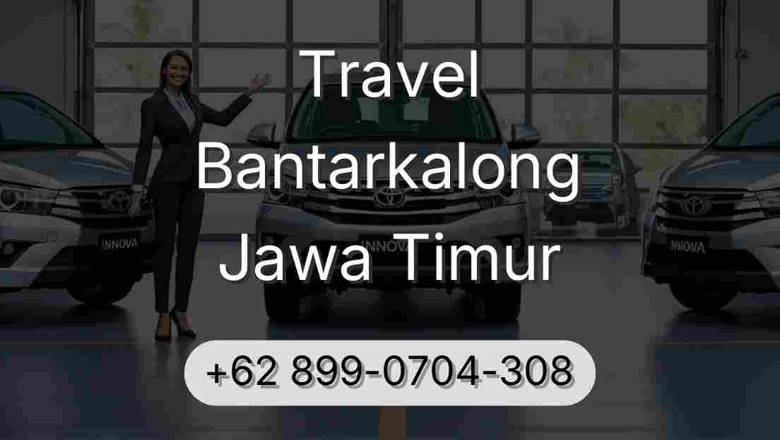 Travel Bantarkalong Jawa Timur