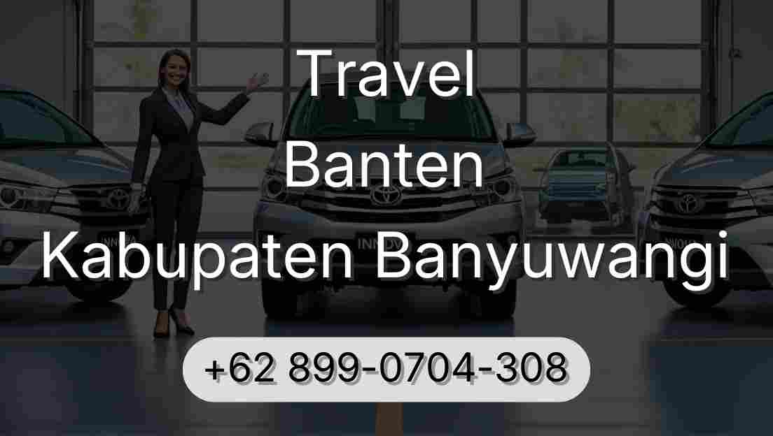 Travel Banten Kabupaten Banyuwangi