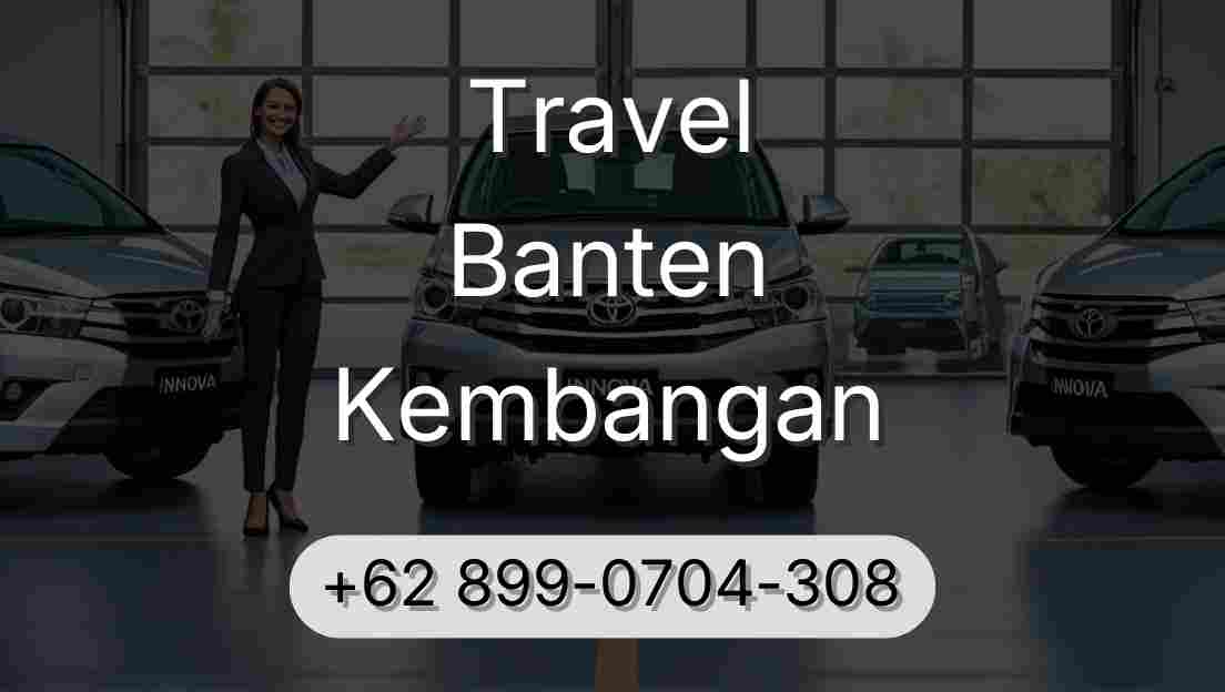 Travel Banten Kembangan