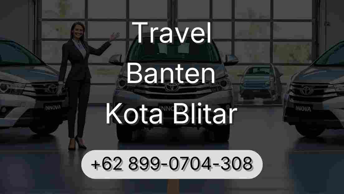 Travel Banten Kota Blitar