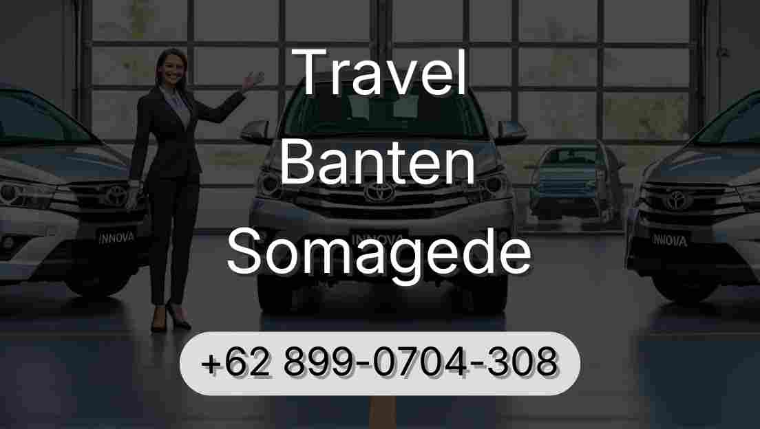 Travel Banten Somagede