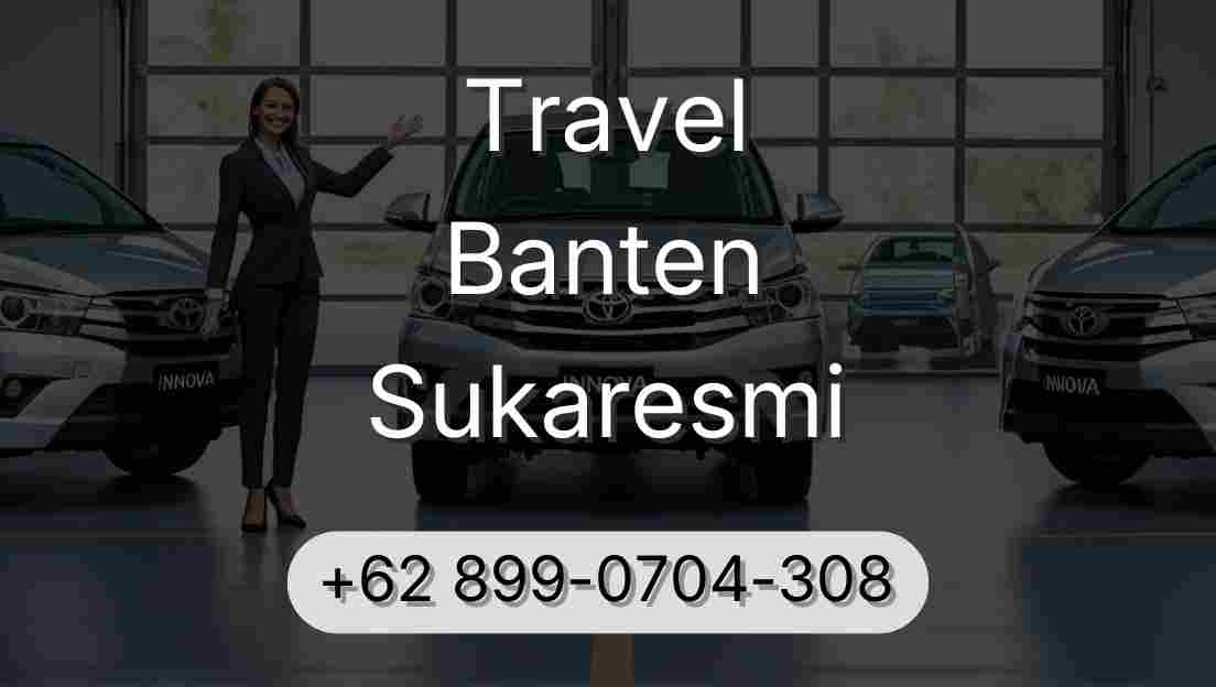 Travel Banten Sukaresmi