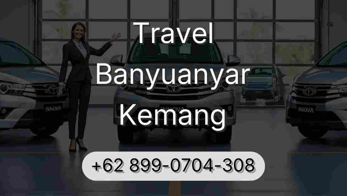 Travel Banyuanyar Kemang