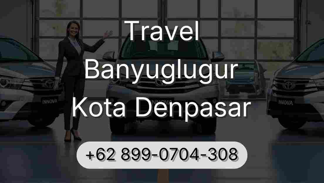 Travel Banyuglugur Kota Denpasar