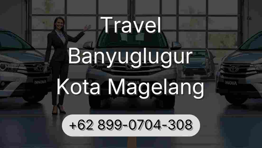 Travel Banyuglugur Kota Magelang