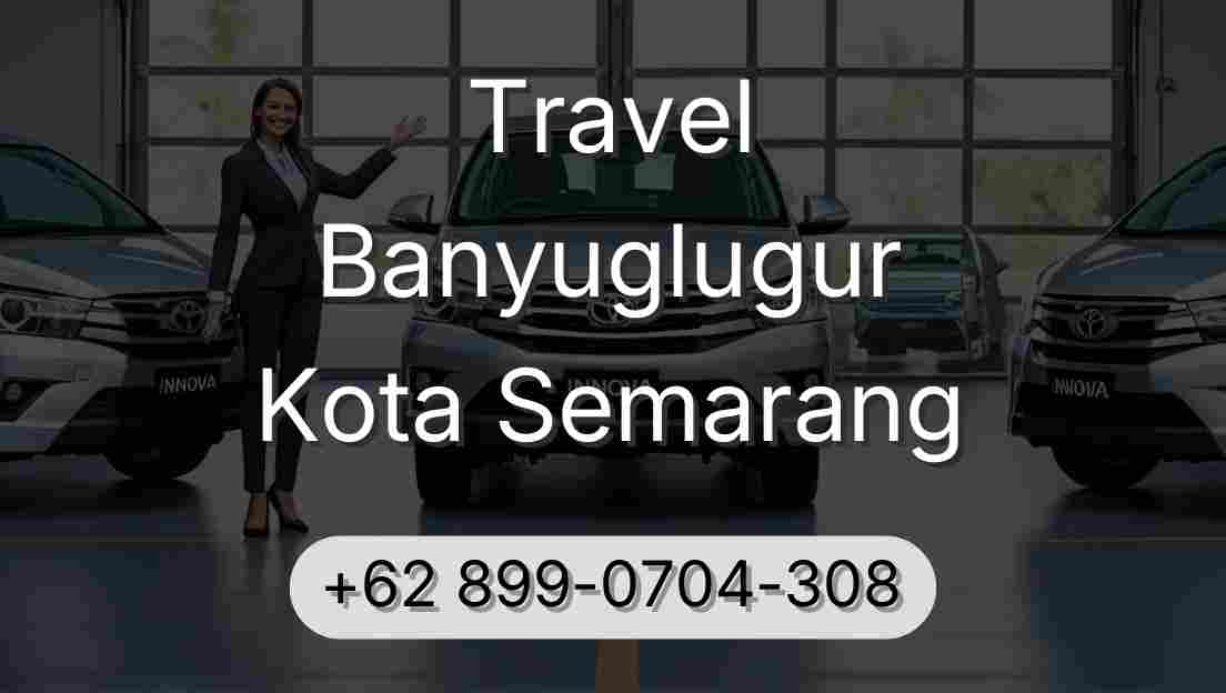 Travel Banyuglugur Kota Semarang