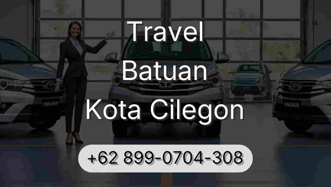Travel Batuan Kota Cilegon