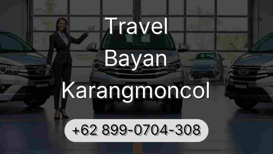 Travel Bayan Karangmoncol