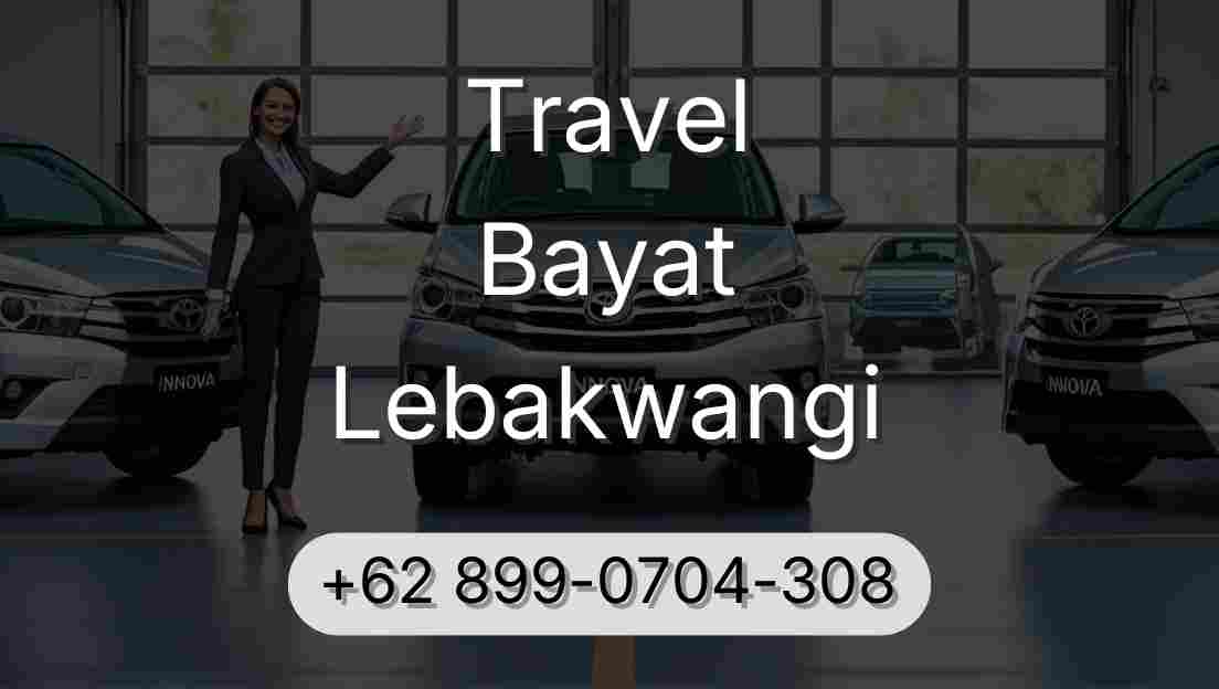 Travel Bayat Lebakwangi