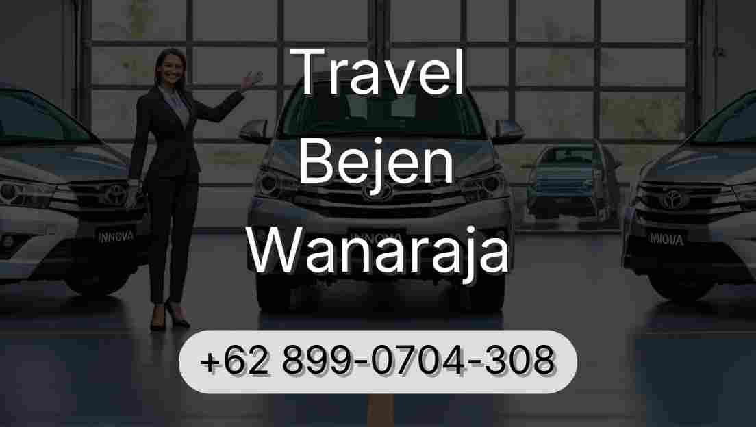 Travel Bejen Wanaraja