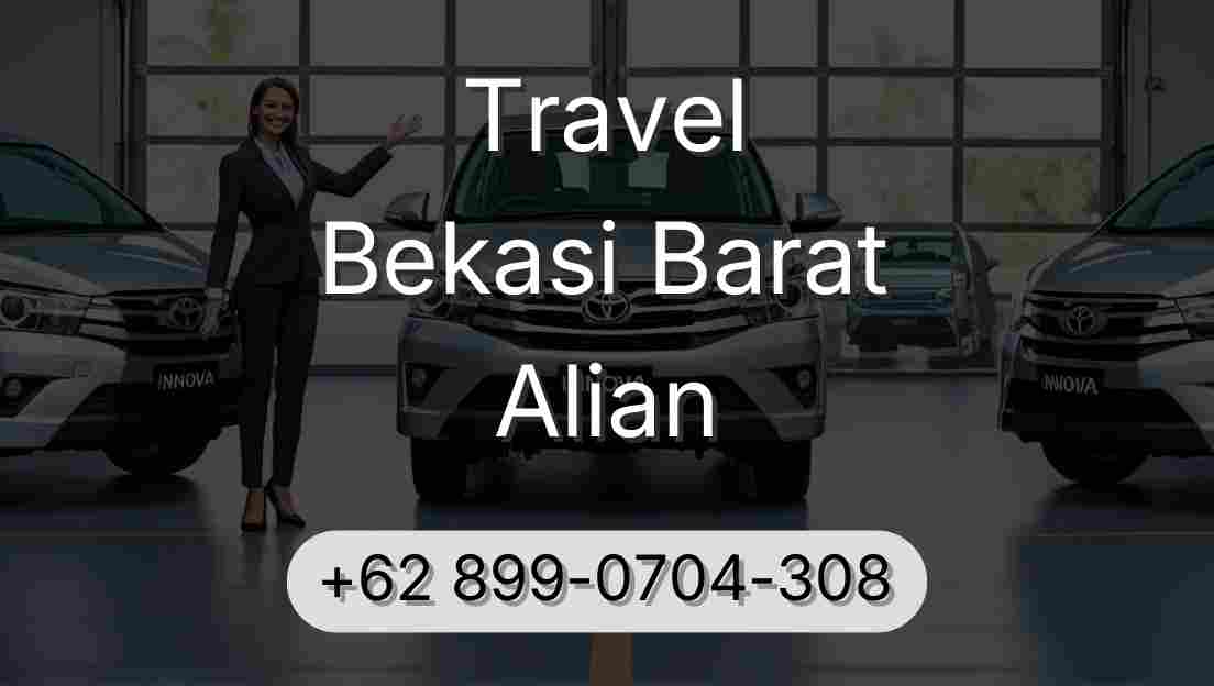 Travel Bekasi Barat Alian